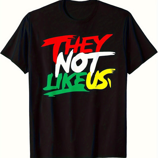 They Don't Like Our T-shirts. Trendy And Cool T-shirts Are Novel And Unique