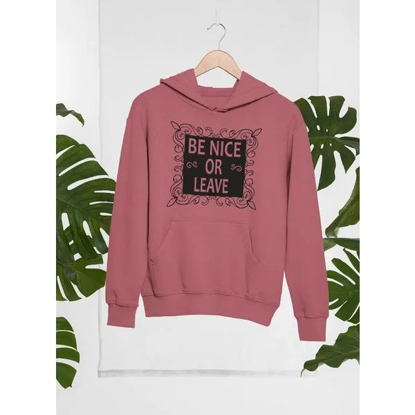 Be Nice Hoodie